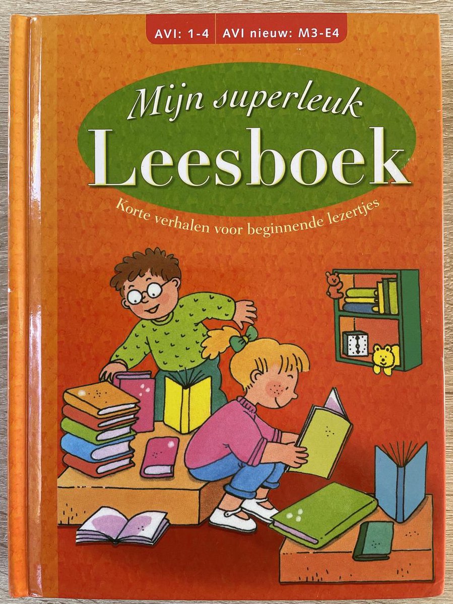 Mijn superleuk leesboek ( AVI nieuw M3-E4)