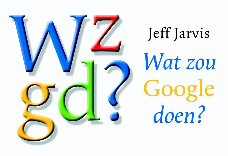 boekenbalie_9789049801533_cover Wat zou Google doen? / Dwarsligger / 159
