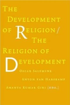 The development of religion/The religion of development