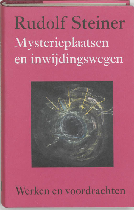 Mysterieplaatsen en inwijdingswegen / Werken en voordrachten / g2