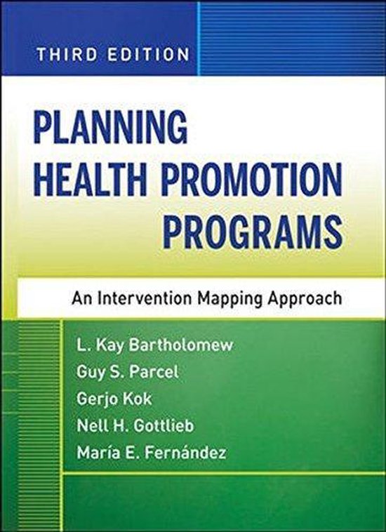 L Kay Bartholomew Eldredge Planning Health Promotion Programs