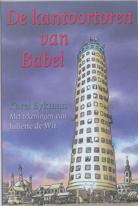 De kantoortoren van Babel