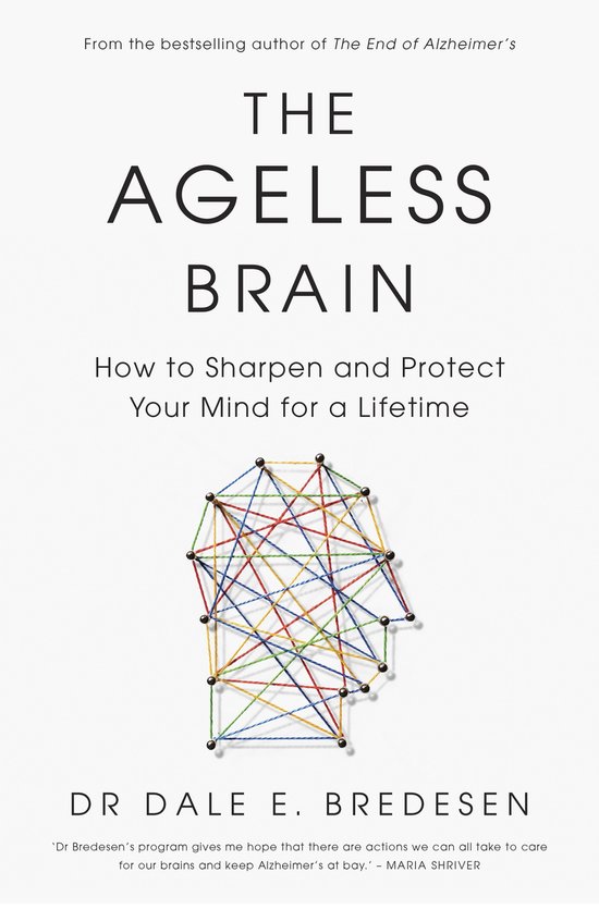 Dale Bredesen The Ageless Brain thumbnail
