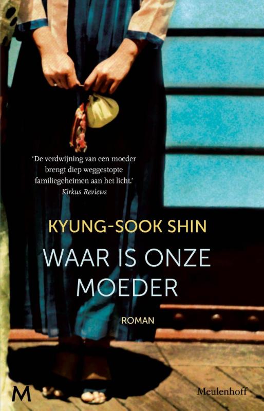 Kyung-Sook Shin Waar Is Onze Moeder thumbnail