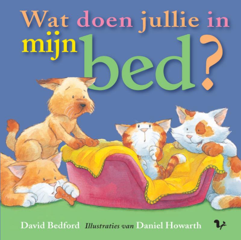 Wat doen jullie in mijn bed? / Miniprentenboekjes