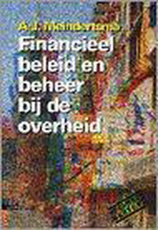 Financieel beleid en beheer bij de overheid / Openbaar bestuur