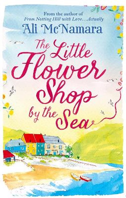 Ali McNamara Little Flower Shop By The Sea