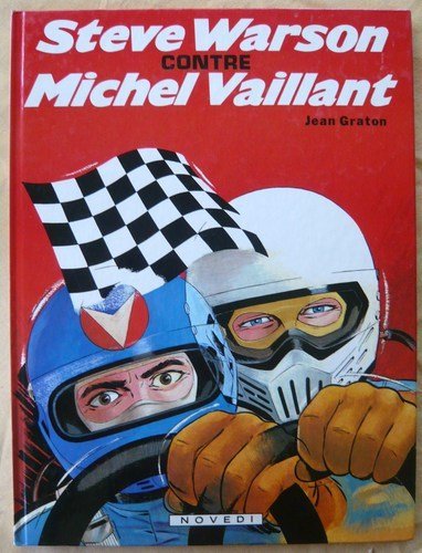 Michel Vaillant - Steve Warson tegen Michel Vaillant
