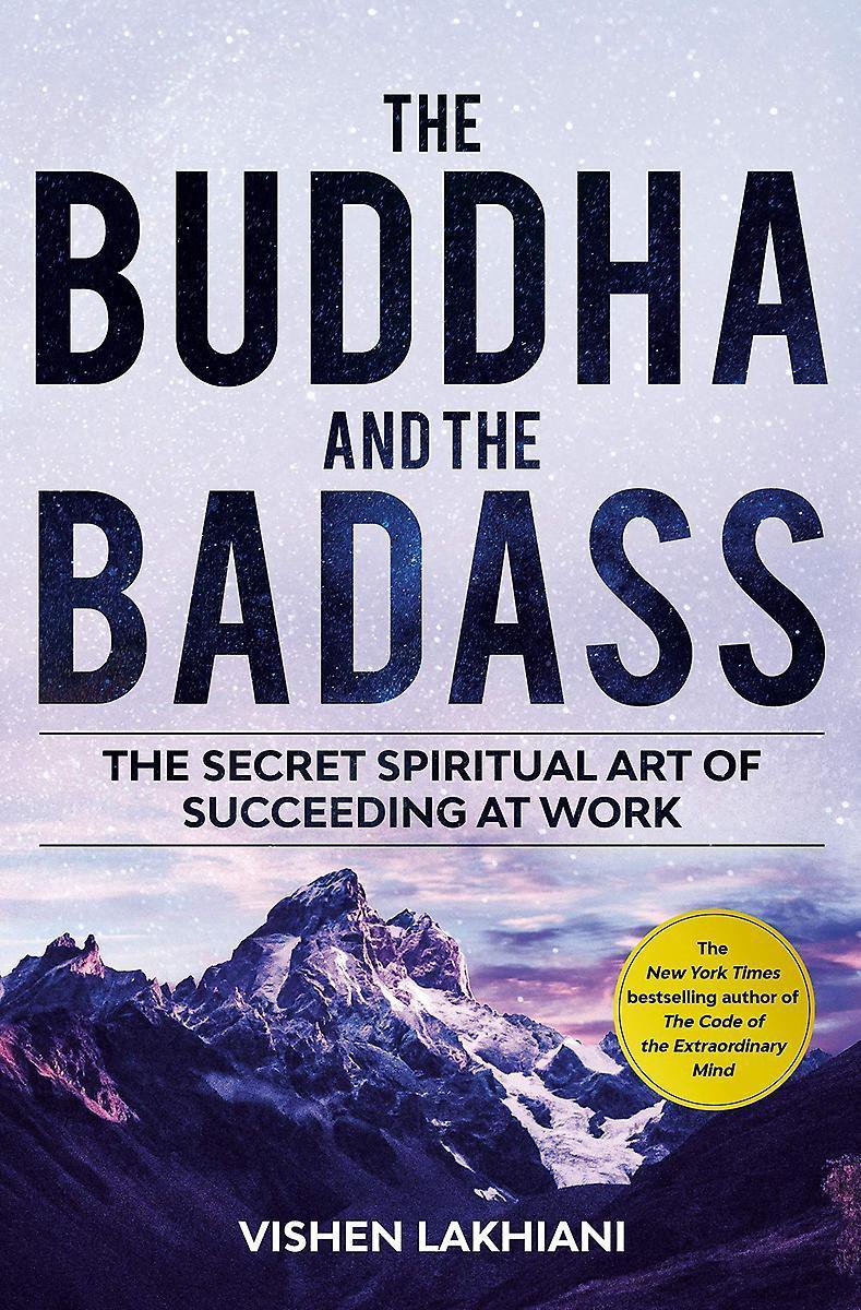 Vishen Lakhiani The Buddha And The Badass