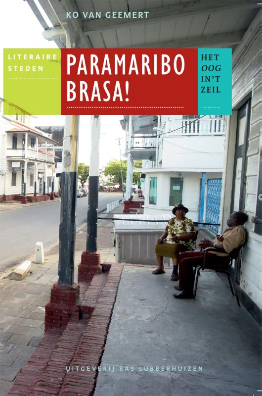 Het oog in 't zeil stedenreeks - Paramaribo brasa!