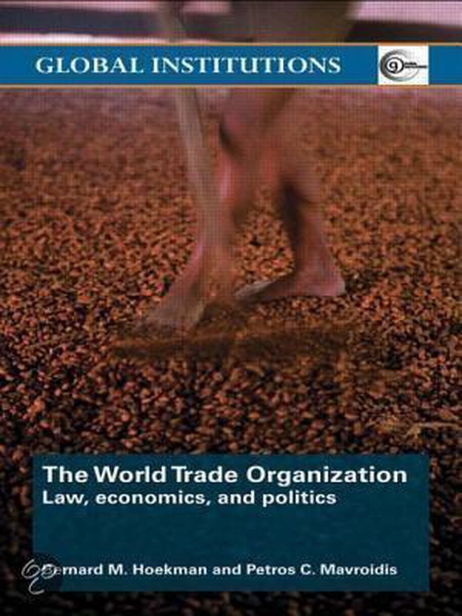 The World Trade Organization (WTO)