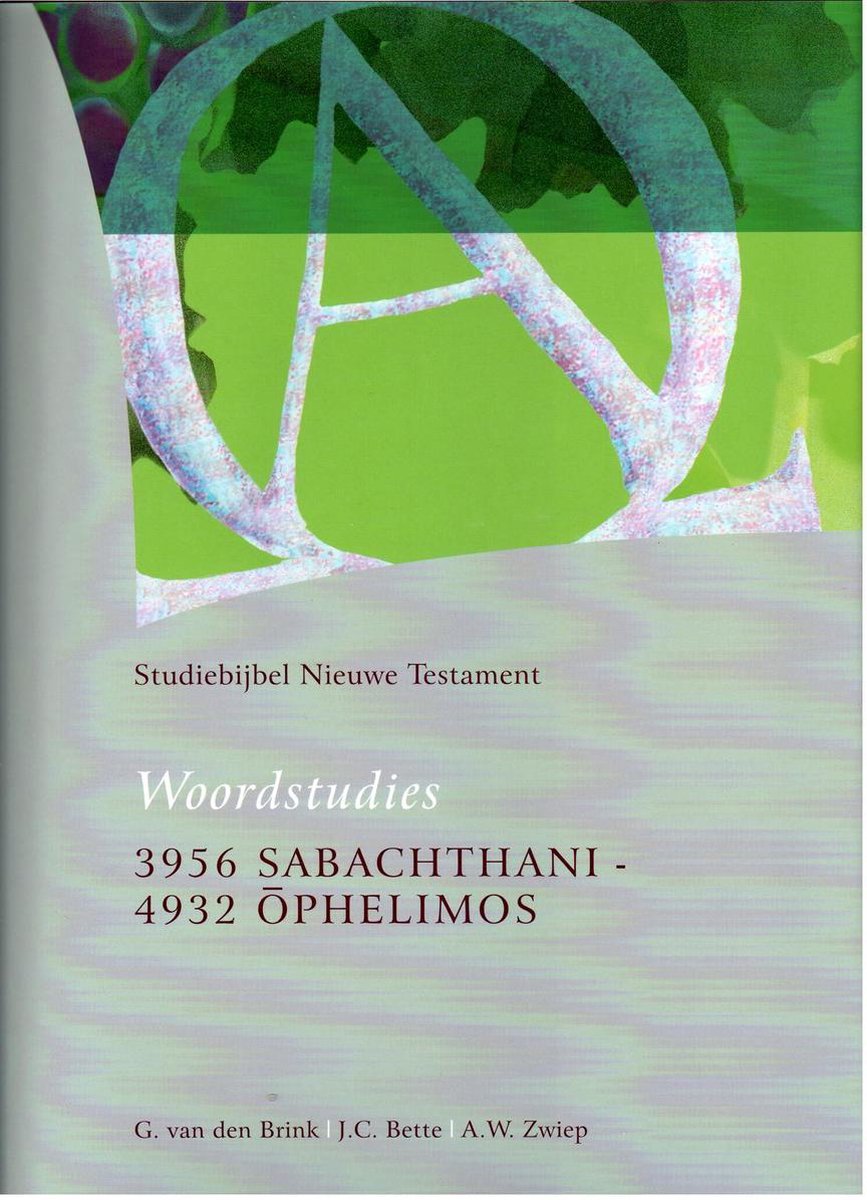 StudieBijbel NT15 - Woordstudies - 3956 SABACHTHANI – 4932 OPHELIMOS