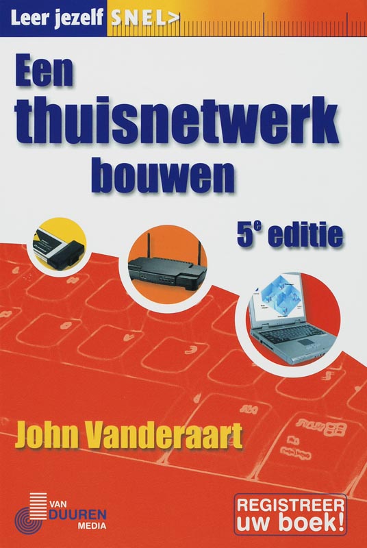 boekenbalie_9789059402355_cover Leer jezelf Snel Thuisnetwerken / Leer jezelf SNEL...