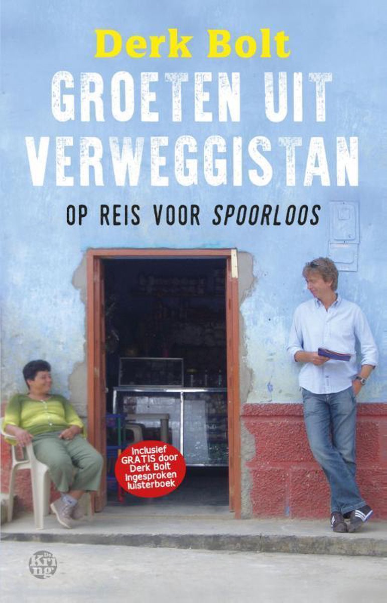 Derk Bolt Groeten Uit Verweggistan thumbnail