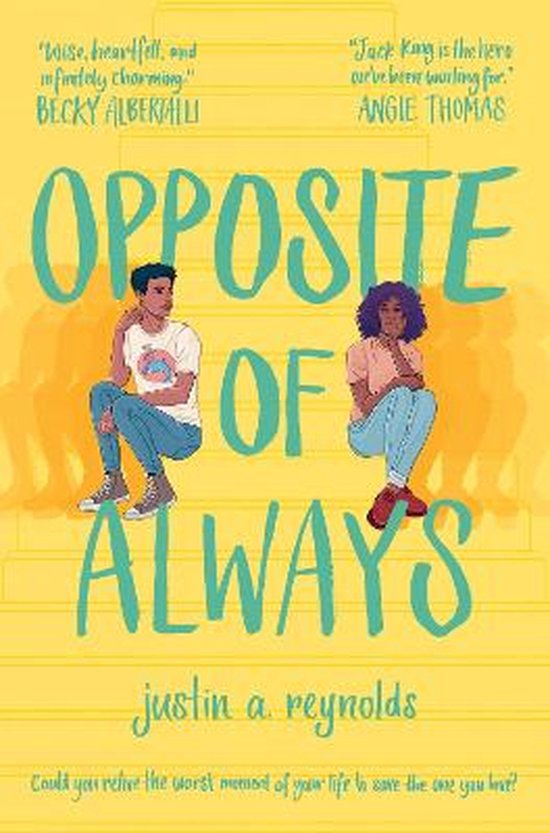 Justin Reynolds Opposite Of Always