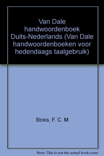 Van Dale Handwoordenboek Duits-Nederlands / Van Dale Woordenboeken Voor Hedendaags Taalgebruik