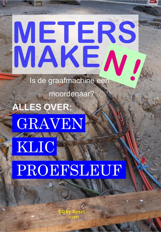 Meters maken!