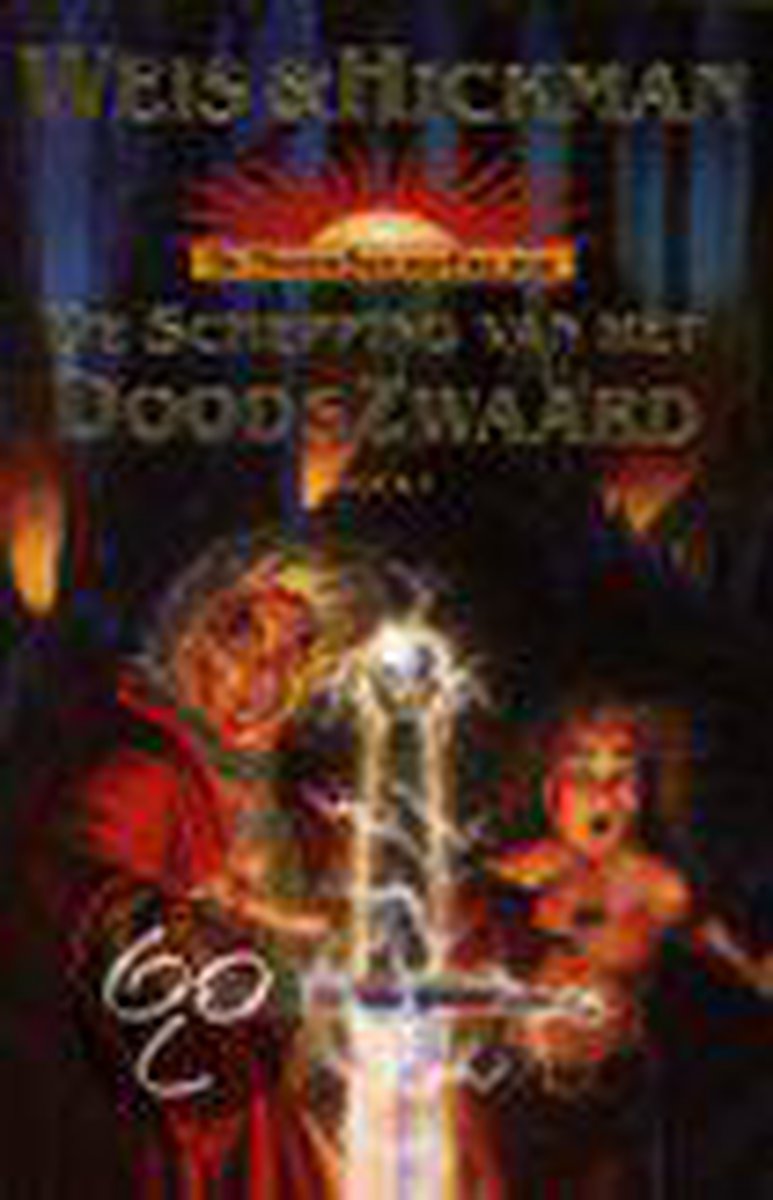 boekenbalie_9789024525645_cover Boek 1- De schepping van het doodszwaard - M. Weis; T. Hickman