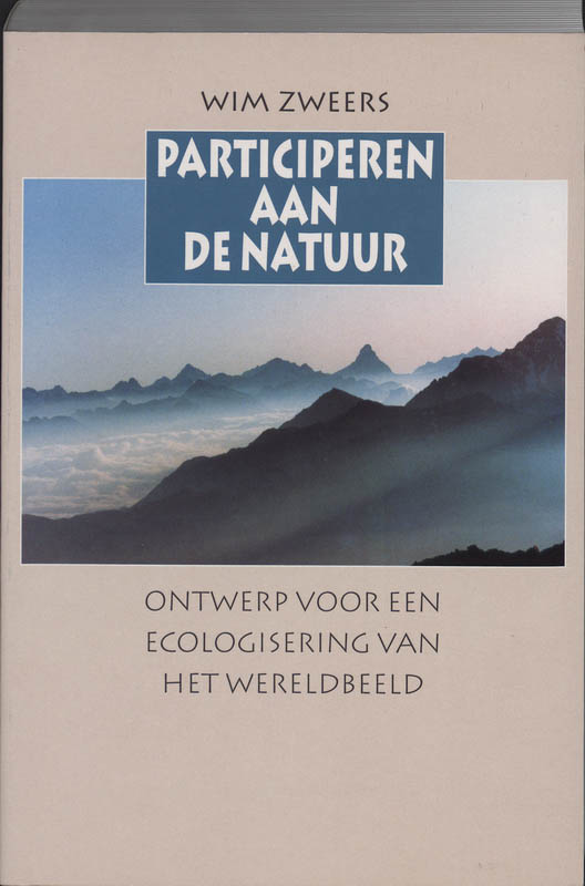 Participeren aan de natuur / Serie milieufilosofie