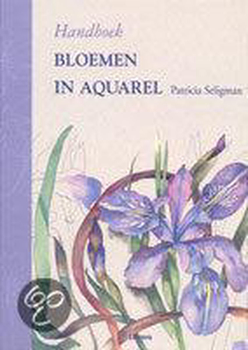 boekenbalie_9789057646201_cover HANDBOEK BLOEMEN IN AQUAREL