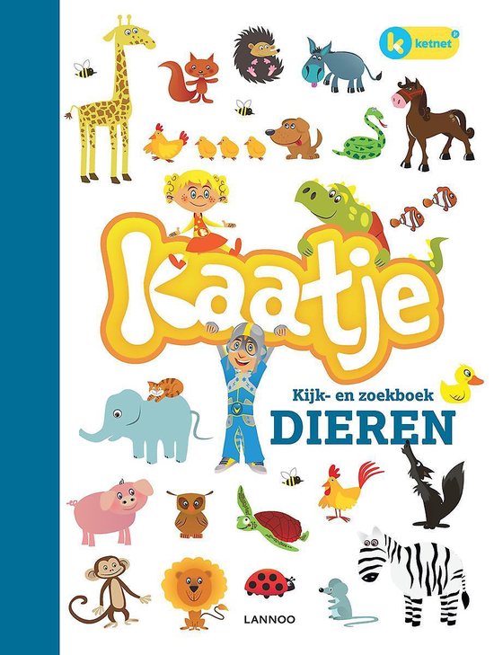 GROTE KAATJE KIJK- EN ZOEKBOEK - DIEREN