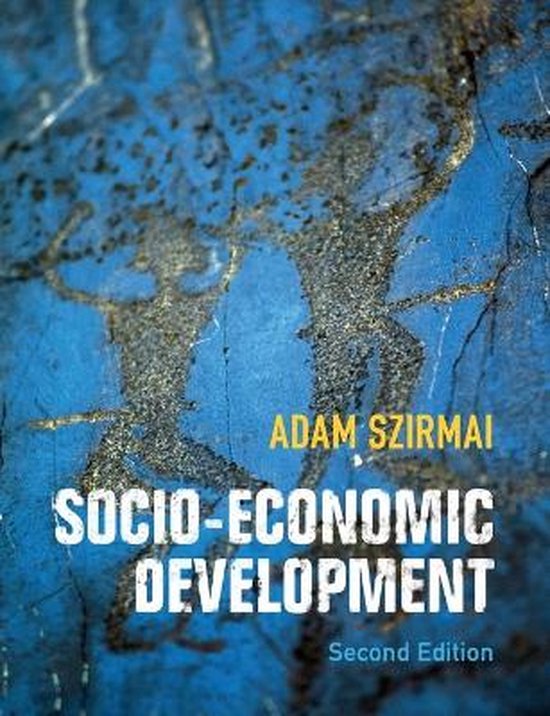 Adam Szirmai Socio-Economic Development
