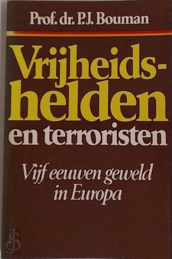 Vrijheidshelden en terroristen