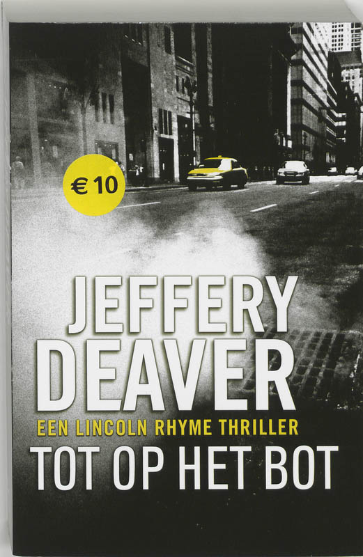 boekenbalie_9789026985461_cover Tot op het bot / Lincoln Rhyme / 1