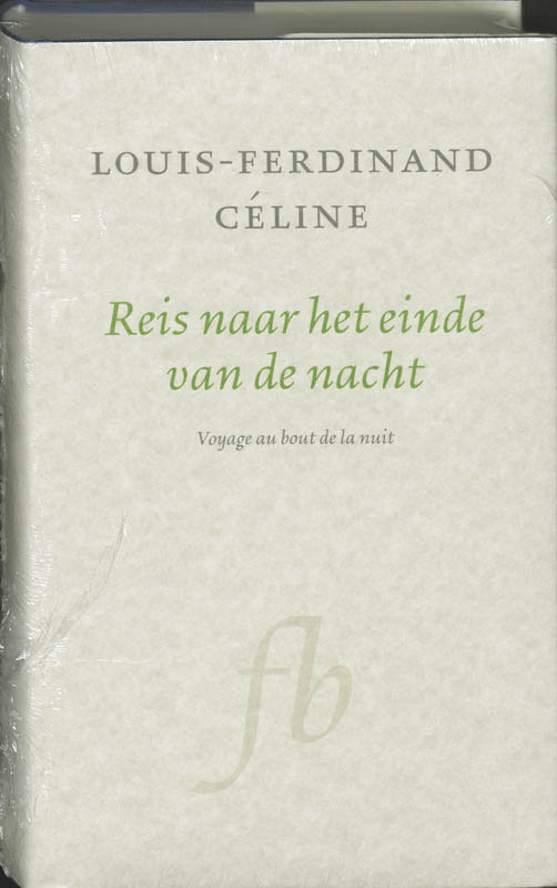 boekenbalie_9789028250475_cover Reis naar het einde van de nacht / Franse Bibliotheek