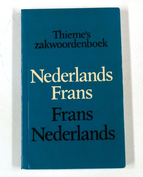 Thieme s zakwoordenboek ned. frans frans ned.