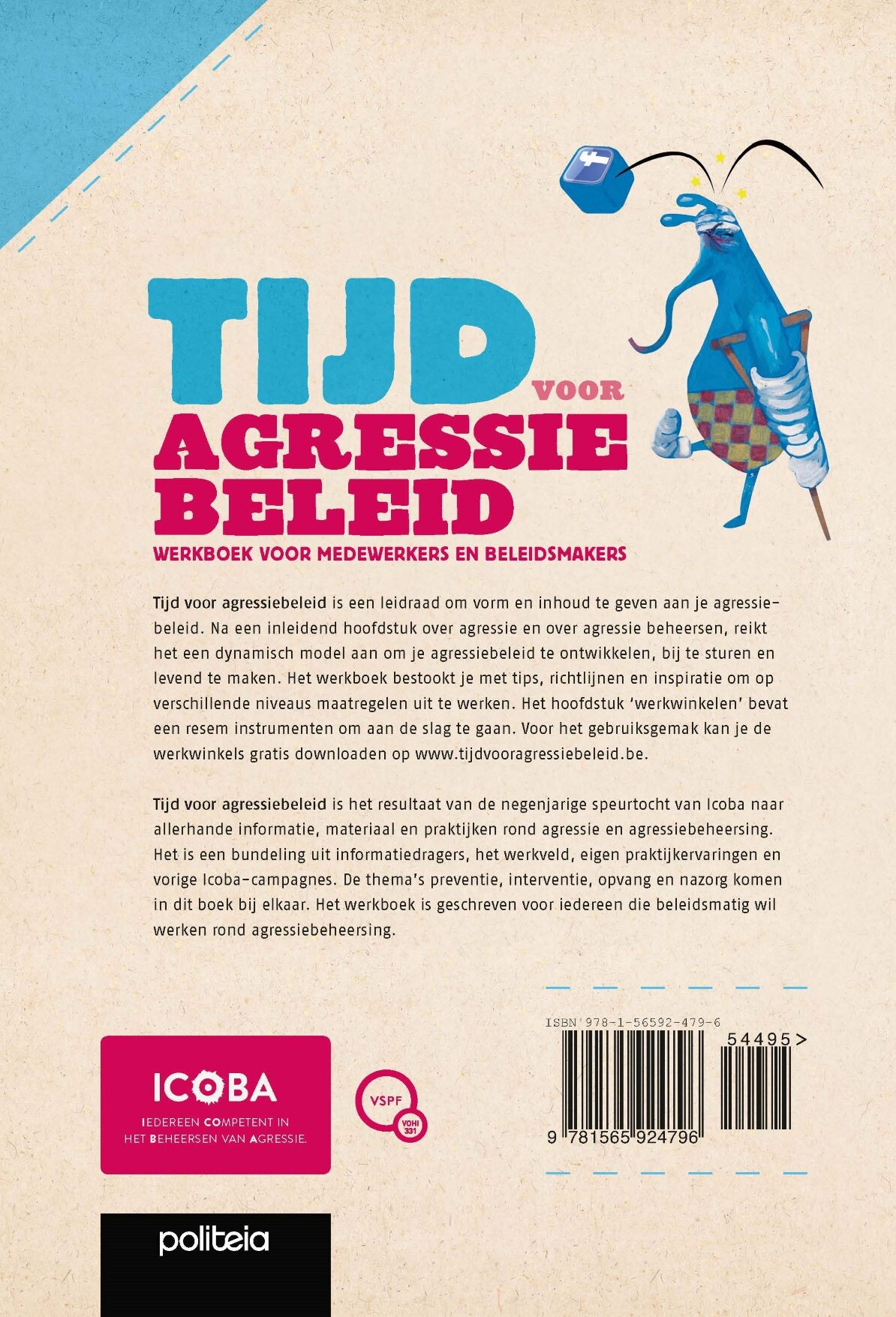 Tijd voor agressiebeleid achterkant