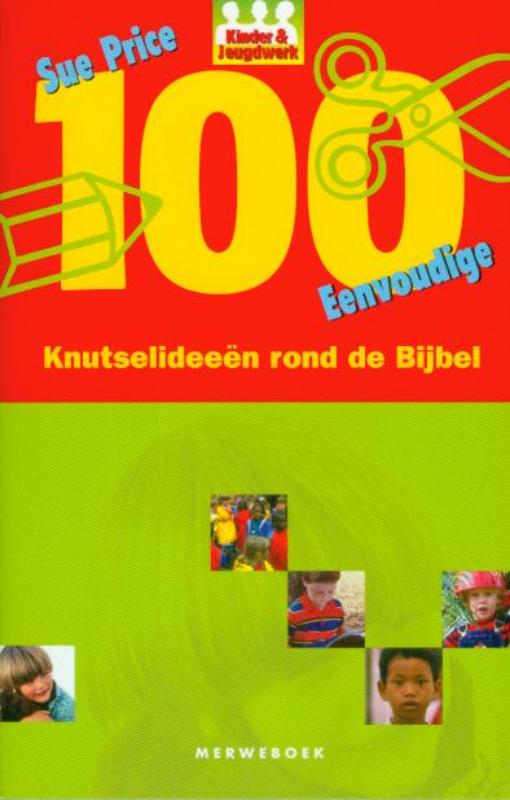 S. Price 100 Knutselideeen Rond De Bijbel thumbnail