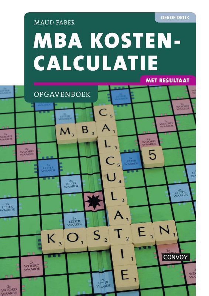 MBA kostencalculatie Opgavenboek