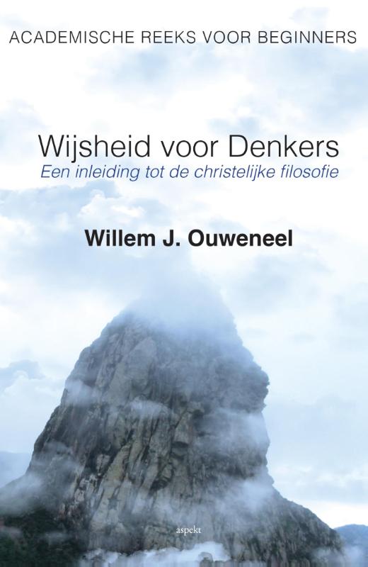 Wijsheid voor denkers / Academische reeks voor beginners / 1