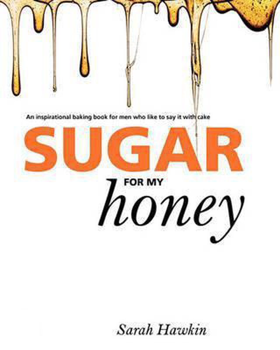 Sugar For My Honey