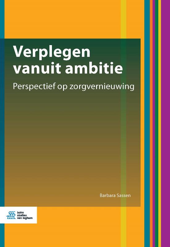 Barbara Sassen Verplegen Vanuit Ambitie / Hbo Verpleegkunde