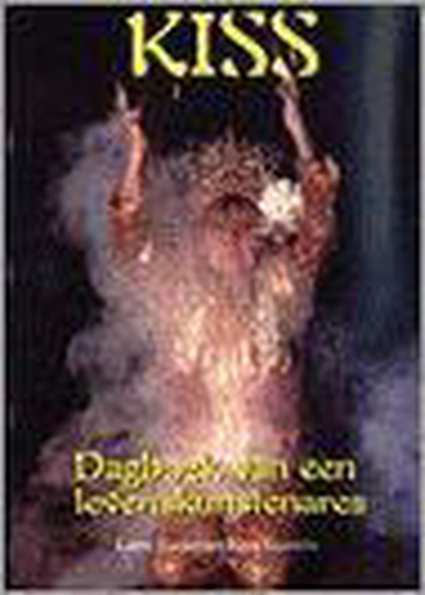 boekenbalie_9789060576878_cover KISS - DAGBOEK VAN EEN LEVENSKUNSTENARES