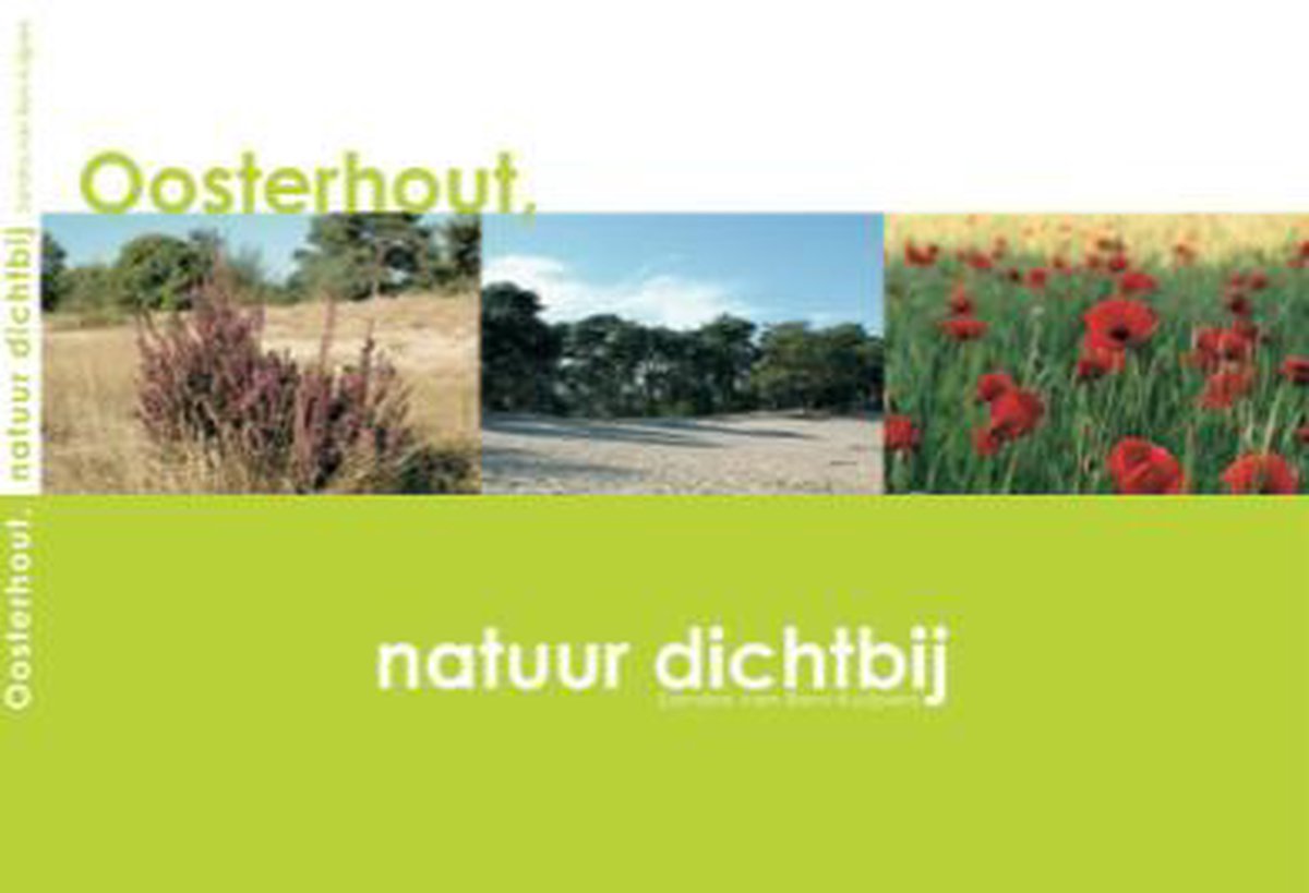 Oosterhout, natuur dichtbij