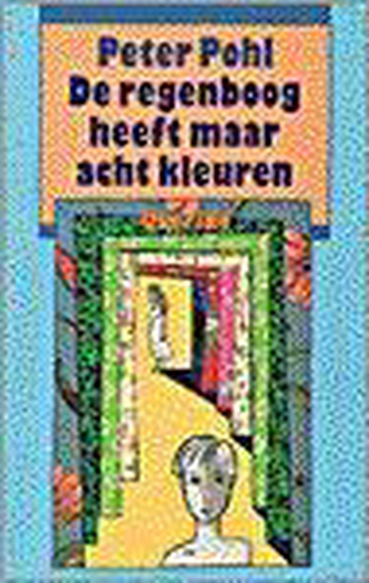 boekenbalie_9789021478548_cover De regenboog heeft maar acht kleuren
