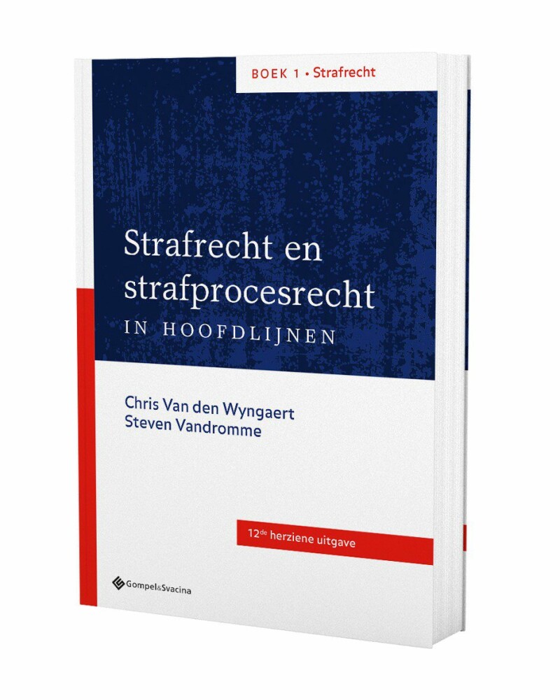 Van den Wyngaert Beschermd, Strafrecht En Strafprocesrecht In Hoofdlijnen. Deel 1, Strafrecht (Studenteneditie)
