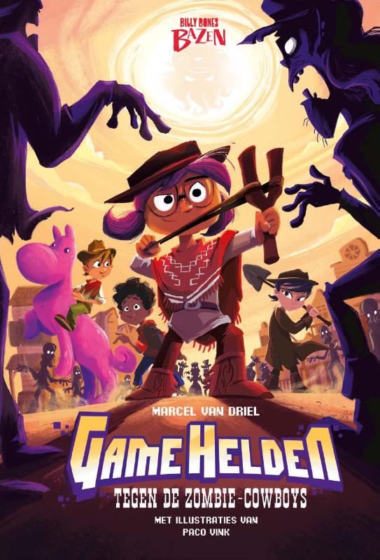 Marcel van Driel Game Helden Tegen De Zombie-cowboys / Game Helden / 2