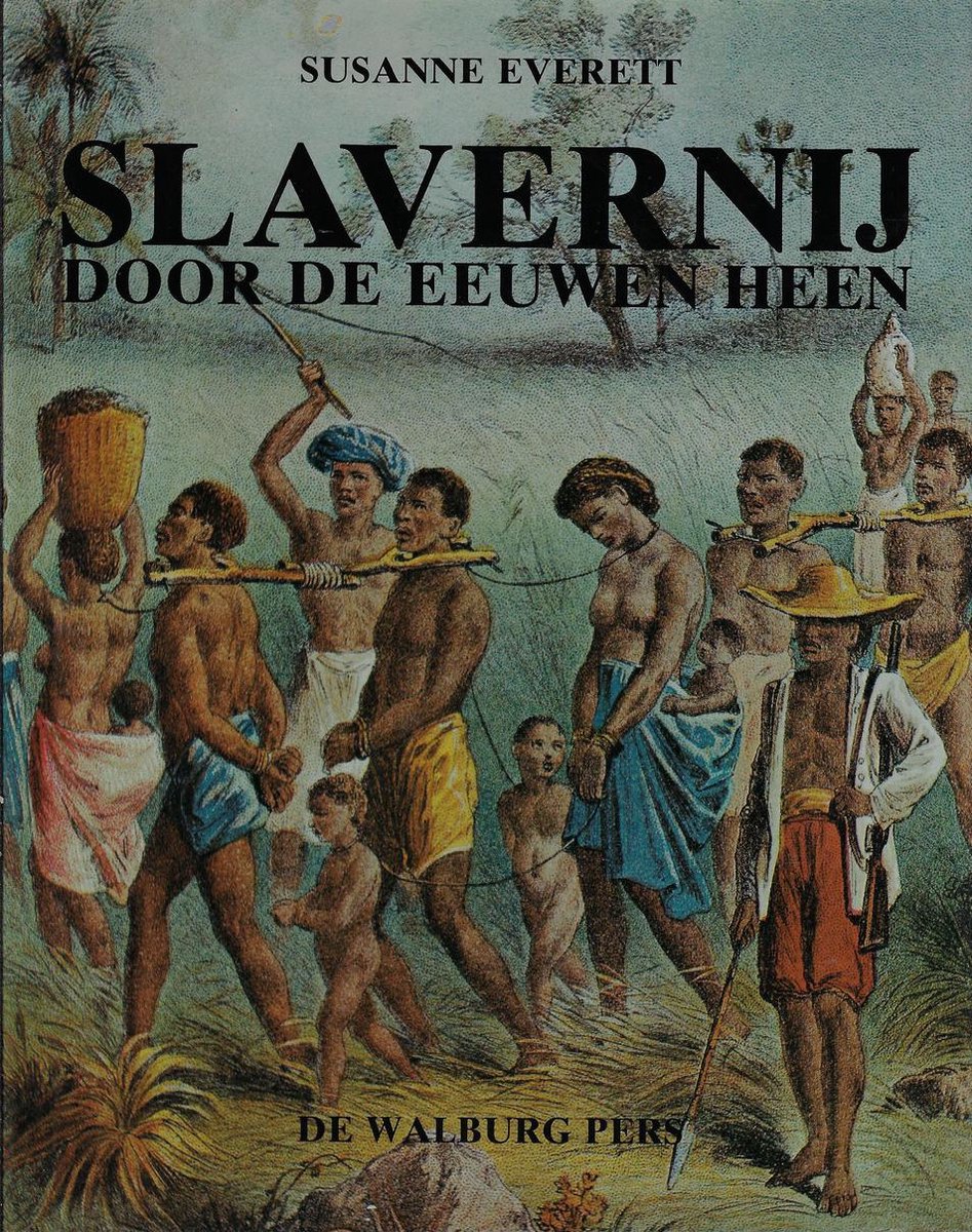 Slaverny door de eeuwen heen