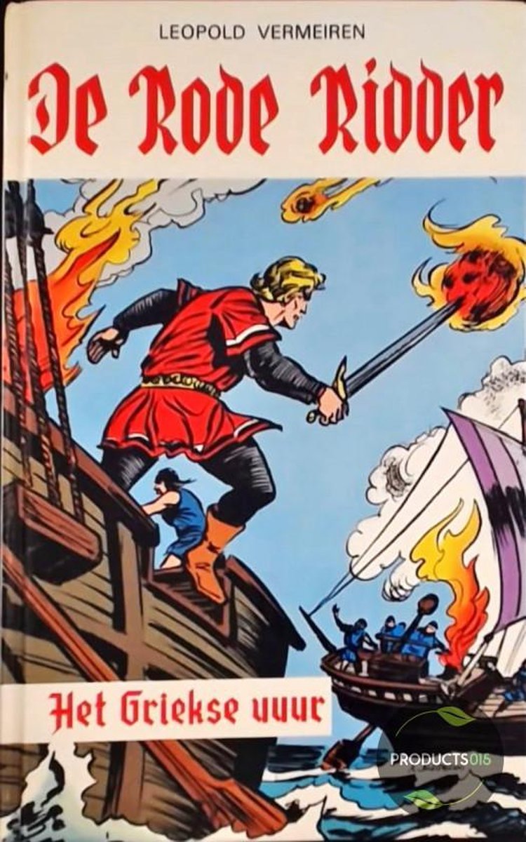 Rode ridder en het Griekse vuur