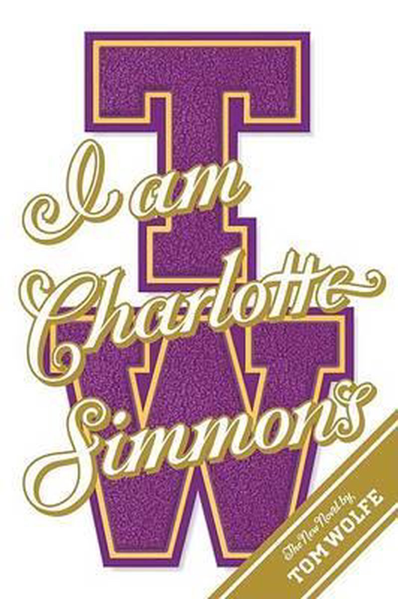 Farrar, Straus & Giroux I Am Charlotte Simmons boek Engels Hardcover 676 pagina's