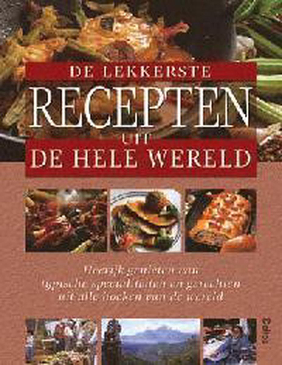 boekenbalie_9789024380121_cover Lekkerste Recepten Uit De Hele Wereld