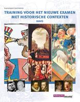 Training voor het nieuwe examen met historische contexten / Leerlingenboek / Examenkatern vwo