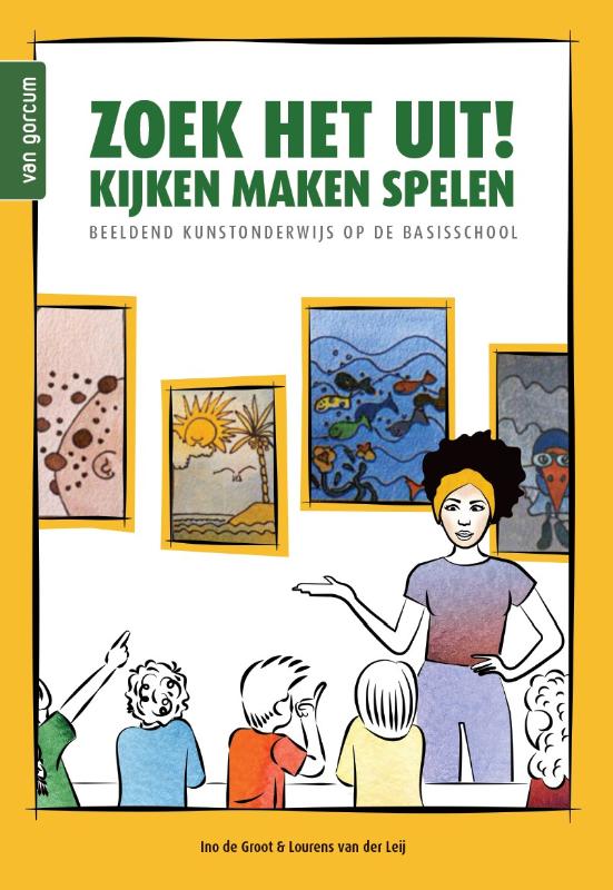 Ino de Groot Zoek Het Uit! Kijken Maken Spelen