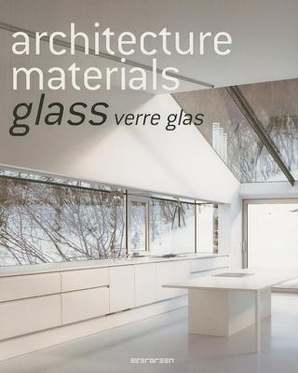 Architecture Materials - Glass