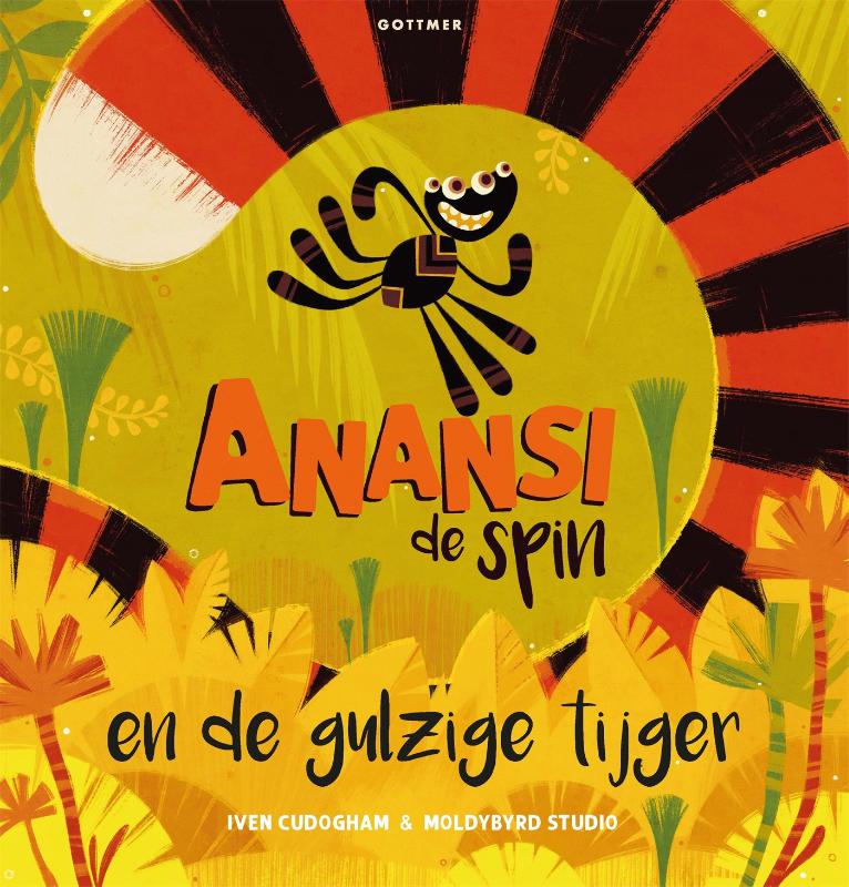 Anansi de spin - Anansi de spin en de gulzige tijger