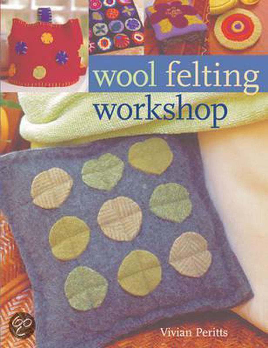 Wool Felting Workshop